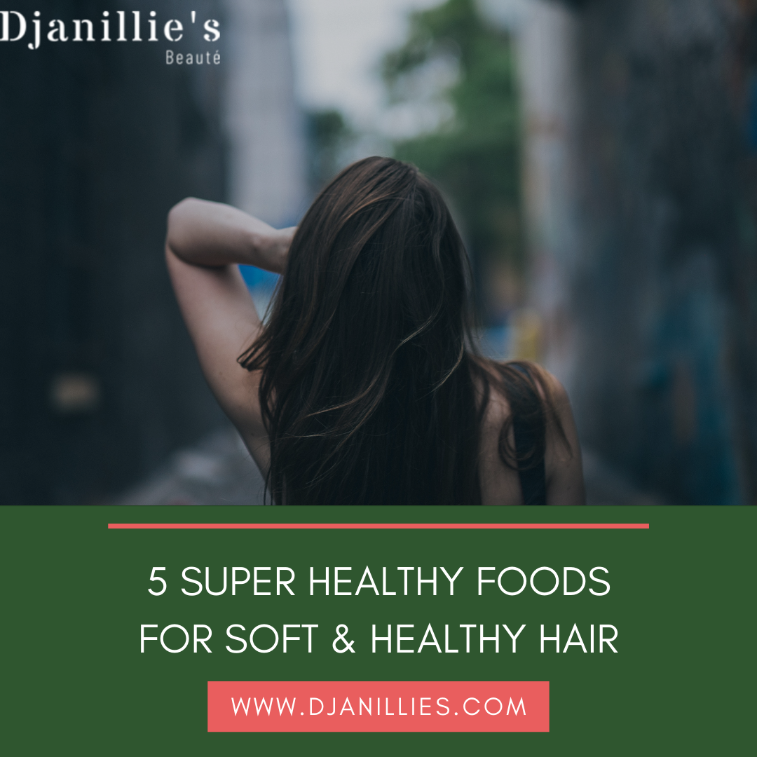 5 Super Healthy Foods For Soft & Healthy hair