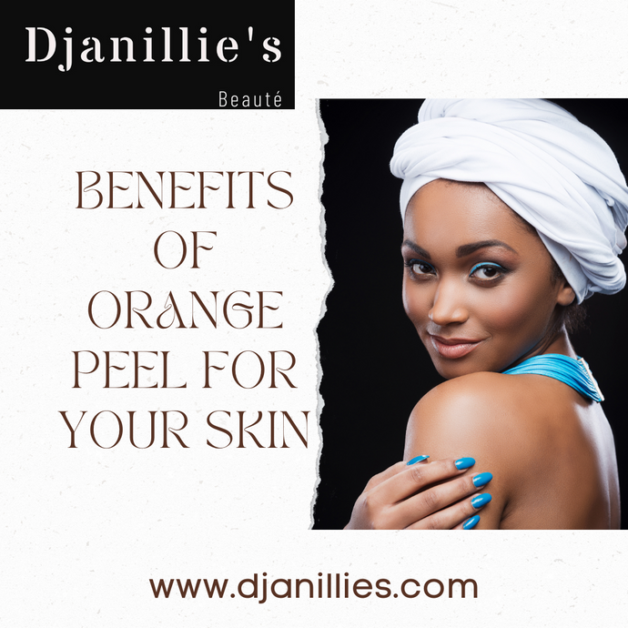 Benefits of Orange Peel for Your Skin